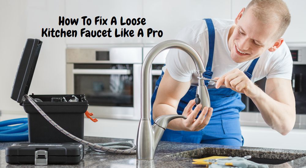 How To Fix A Loose Kitchen Faucet Like A Full PR0