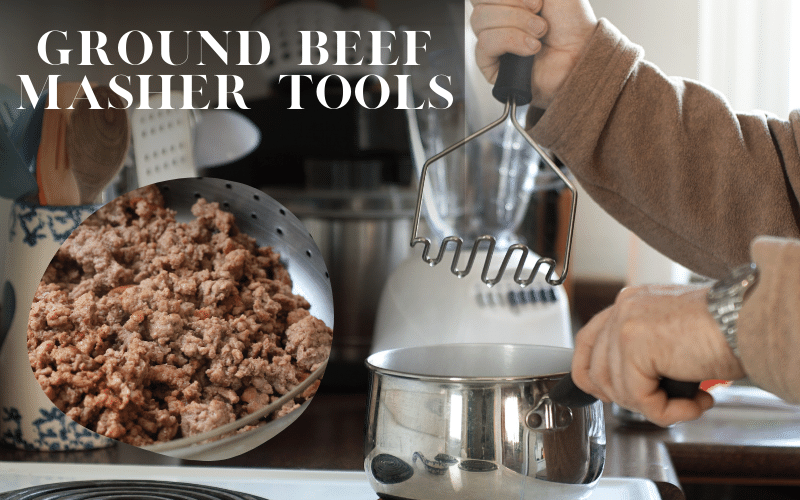 The MustHave Ground Beef Masher 10 Great Tools For Kitchen